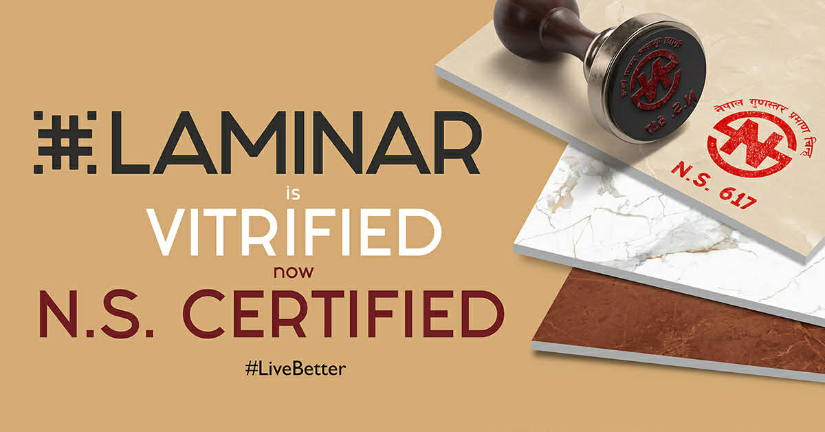 लामिनार टायलले पायो ‘फुल्ली भिट्रिफाईड टायल’को नेपाल गुणस्तर चिन्ह